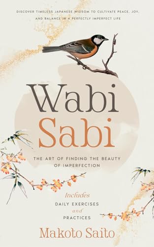 Wabi Sabi: The Art of Finding the Beauty of Imperfection book cover